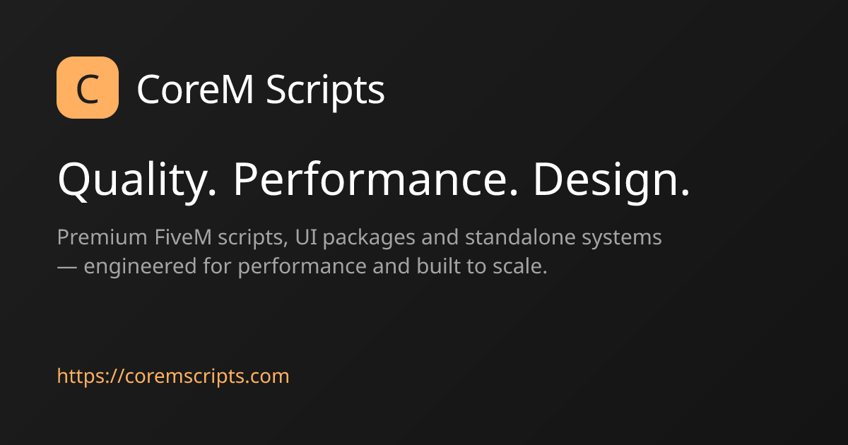 CoreM Scripts — Premium FiveM Scripts, UI & Roleplay Systems